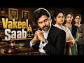Vakeel Saab Full Movie Advocate South Dubbed Full Movie Pawan Kalyan Shruti Haasan Nivetha