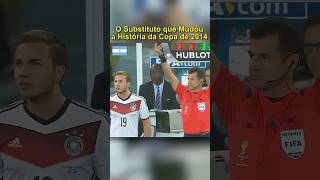 O Substituto que Mudou a História da Copa de 2014! #copadomundo #final #futebol #gol