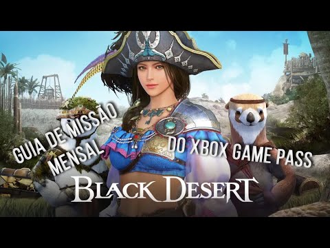 Black Desert - Guia de Missão Mensal do Xbox Game Pass  - Ganhe 5.000 Gifted Sellswords