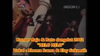 Download lagu (1,055) Rhoma Irama & Elvy Sukaesih  : HELO HELO  --  Konser Raja & Ratu Dangdut 2002 mp3