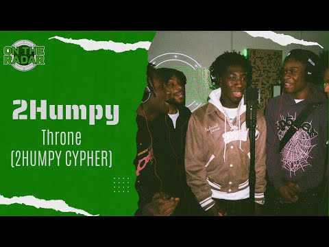 2Humpy "Throne" (From The 2Humpy "On The Radar" Cypher)