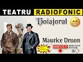 Maurice Druon Voiajorul Teatru Radiofonic