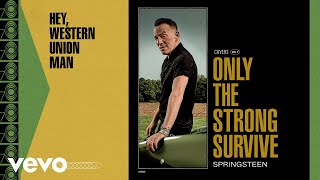 Bruce Springsteen - Hey, Western Union Man (Official Audio)