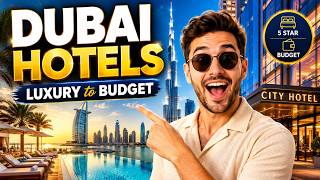 Where to Stay in Dubai | 5 Best Hotels for Every Budget