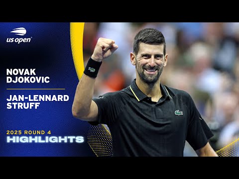Novak Djokovic vs. Jan-Lennard Struff Highlights | 2025 US Open Round 4