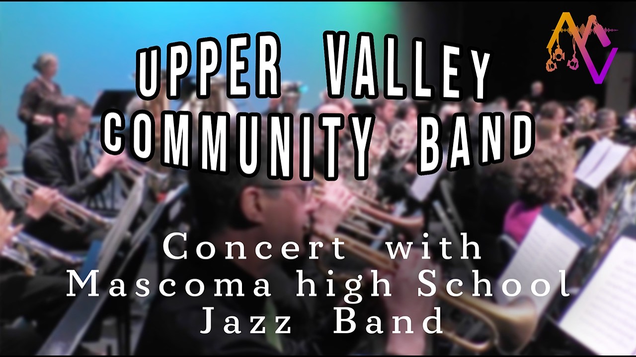 Upper Valley Community Band - 2026 Concert with MHS Jazz Band