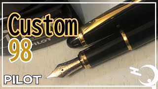 PILOT Custom98 万年筆を紹介しながら駄弁る動画