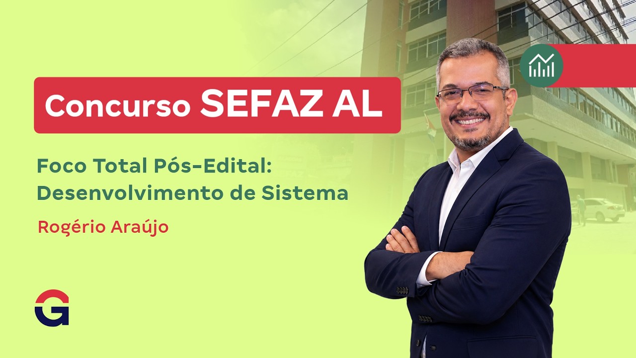 SEFAZ AL 2026 | Foco Total Pós-Edital: Desenvolvimento de Sistemas