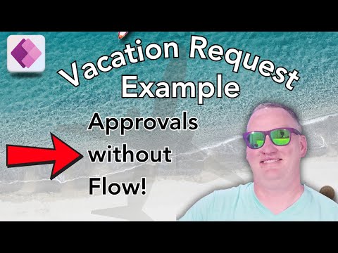 Power Apps: Simplify Vacation Requests Fast Power Apps: Simplify Vacation Requests Fast
