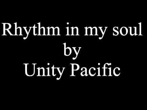 Unity Pacific - Rhythm in my Soul