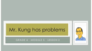 Eureka Math, 4th Grade, Module 5, Lesson 2
