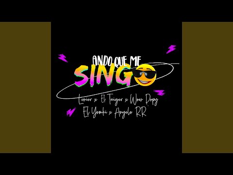 Ando Que Me Singo