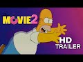 The Simpsons Movie 2 Official Teaser 1