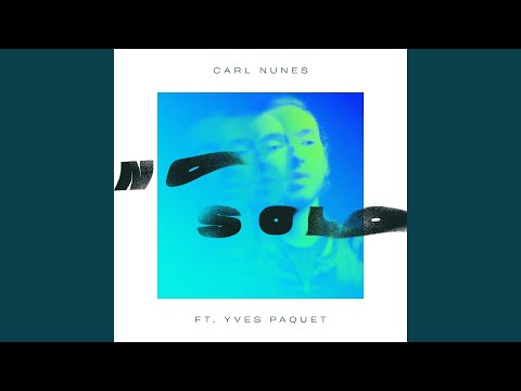 No Solo (feat. Yves Paquet)
