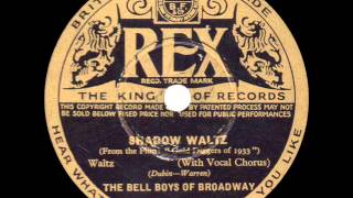 Bell Boys of Broadway - Shadow Waltz - 1933