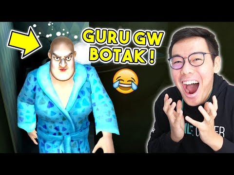 NGEPRANK GURU GW SAMPE BOTAK!!! - Scary Teacher 3D #3