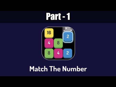 Match the Number - 2048 Game || Inspired Square FZE || Part 1 - YouTube