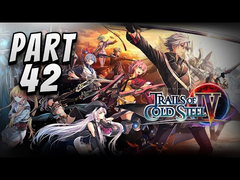 TRAILS OF COLD STEEL IV 100% COMPLETION WALKTHROUGH 42 - Raquel & Alster | English