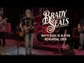Brady Seals- Amy's Back In Austin- Rehearsal 2019