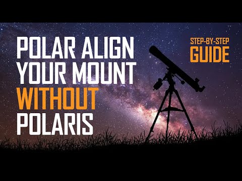 How to Polar Align your Telescope without Polaris- Step-by-Step Guide