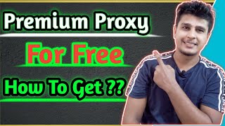How To Get Free Premium Proxy || USA Free Proxy ||