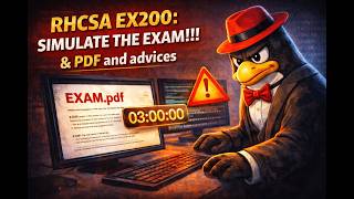 #37 RHCSA EX200: SIMULATE THE EXAM!!! PDF and advices