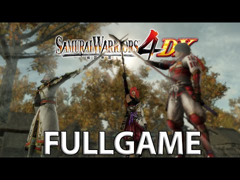 Samurai Warriors 4 DX - WALKTHROUGH [FULLGAME]