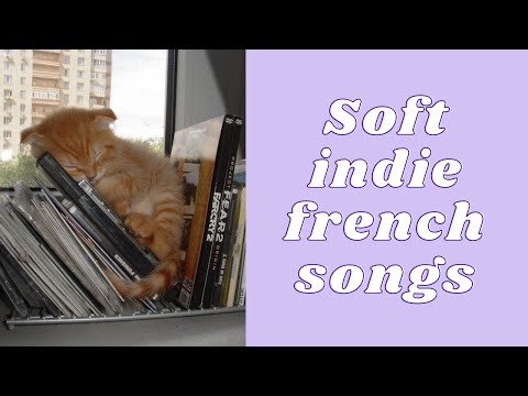 Soft french songs for getting lost in thought - calm playlist - YouTube