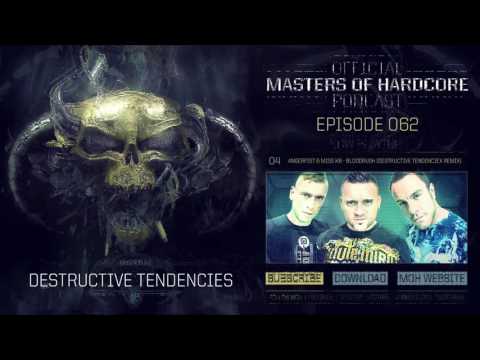 Official Masters of Hardcore Podcast 062 by Destructive Tendencies