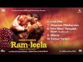 Goliyon Ki Raasleela Ram-leela - Jukebox 2 (Full ...