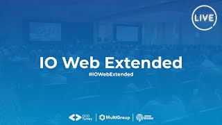 I/O Extended Web Edition Live