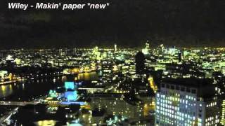Wiley Feat Noisia - Makin Paper  New Single