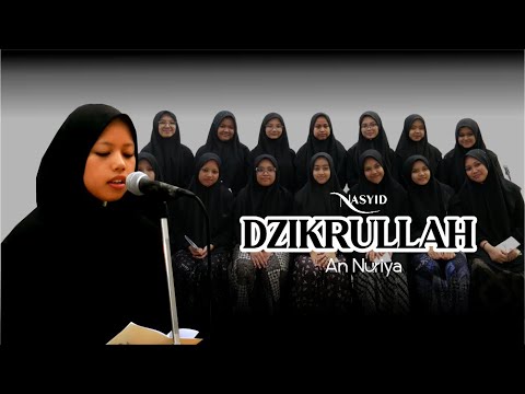 Gladi ذِكْرُ اللّٰهِ || Nasyid An Nuriya