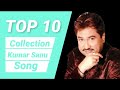 Kumar Sanu Best Top 10 Old Collection Hindi Song Tumse Milne Ko Dil Karta Hai Pyar Me Dil