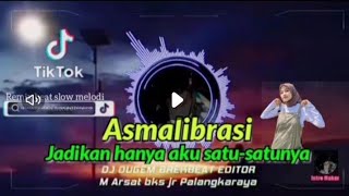 Download lagu DJ ASMALIBRASI - JADIKAN HANYA AKU SATU SATUNYA REMIX BEAT BREAKFUNG mp3