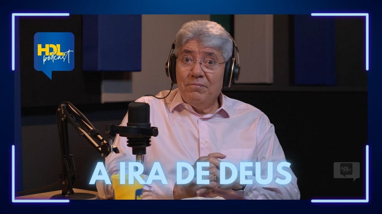 HDL Podcast - A IRA DE DEUS - Hernandes Dias Lopes