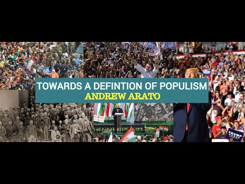 Towards a Definition of Populism with Andrew Arato
