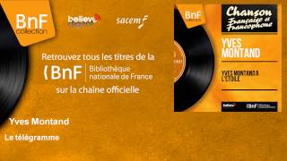 Yves Montand - Le télégramme - feat. Bob Castella et son orchestre