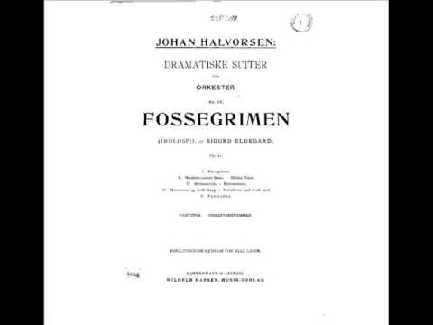 Johan Halvorsen - Fossegrimen Suite Op.21 including Danse Visionaire.