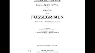 Johan Halvorsen - Fossegrimen Suite Op.21 including Danse Visionaire.