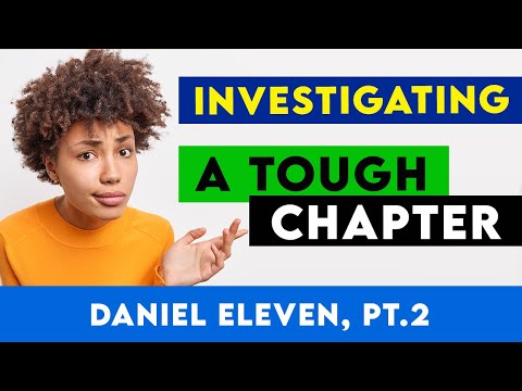 “Daniel Eleven, Part 2” | 106 - Salvation in Symbols & Signs