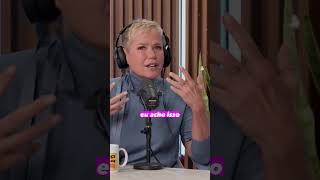 XUXA NO PODCAST FALANDO SOBRE TABUS #cortespodcast #cortes #xuxa #podcast