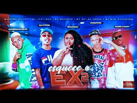 ⚪BIEL XCAMOSO, MC VERTINHO, MANEIRO NA VOZ, GUI DA TROPA E MC MAYARAH - ESQUECER O EX 2