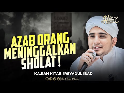 AZAB ORANG MENINGGALKAN SHOLAT | HABIB HANIF ALATHAS