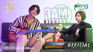 RiChard - 3AM | ម៉ោង៣ទៀបភ្លឺ | OFFICIAL AUDIO「 ORIGINAL version 」