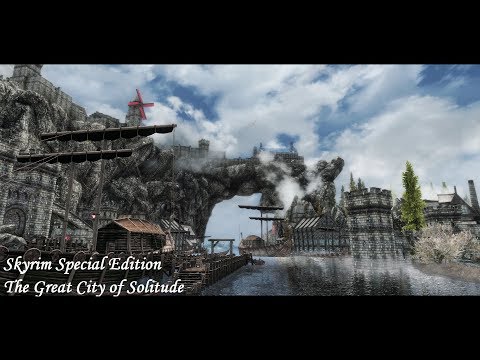 Skyrim SE - Mod: The Great City of Solitude SSE