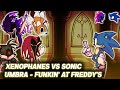 FNF | Xenophanes/Sonic.Exe Vs Sonic | Umbra - Funkin' At Freddy's Cover | Sonic.Exe V2.5/3.0