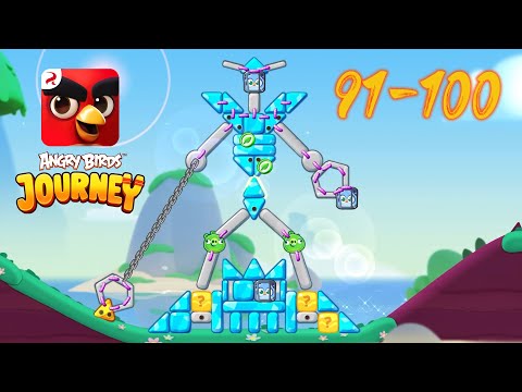 NEW GAME 2022 - ANGRY BIRDS JOURNEY | Chapter 1 Ancient Ruins (Level 91-100)