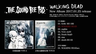 THE SOUND BEE HD ニューアルバム[WALKING DEAD] 2017年1月25日発売