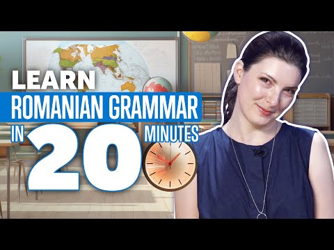 Learn Romanian Grammar in 20 Minutes: Master Romanian Course